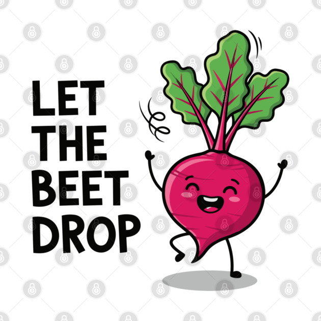 Let the Beet Drop by enrynz