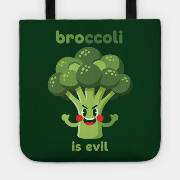 Broccoli is Evil Tote by enrynz