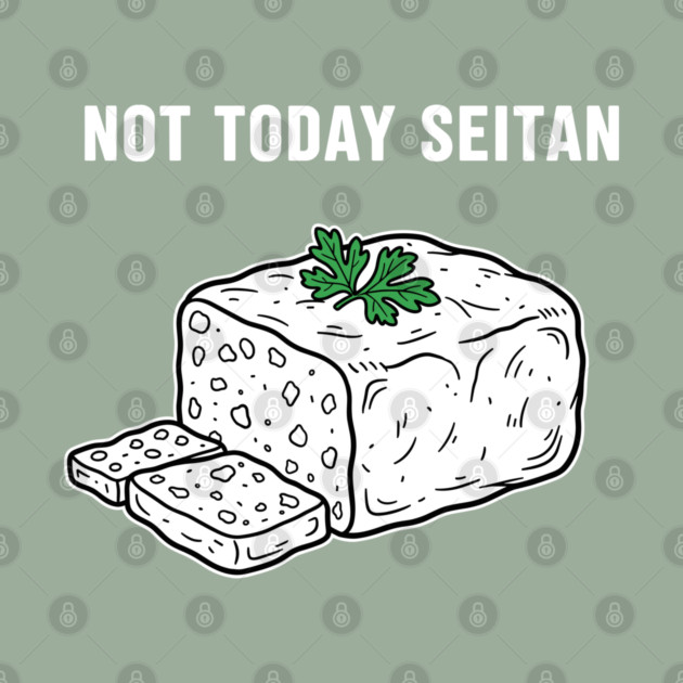 Not Today Seitan by enrynz