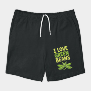 I Love Green Beans Shorts