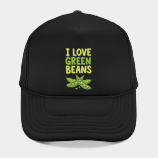 I Love Green Beans Hat