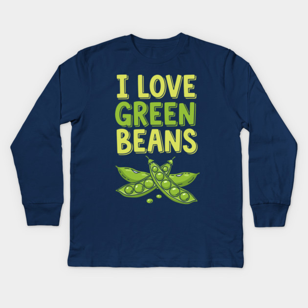 I Love Green Beans Kids Long Sleeve T-Shirt by enrynz