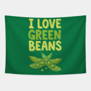 I Love Green Beans Tapestry
