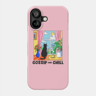 Gossip and Chill Phone Case