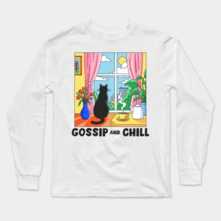 Gossip and Chill Long Sleeve T-Shirt