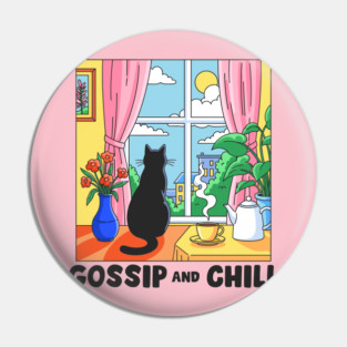 Gossip and Chill Pin