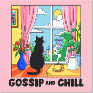 Gossip and Chill Posters and Art