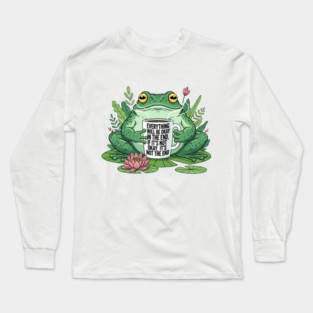 Everything Will Be Okay Long Sleeve T-Shirt