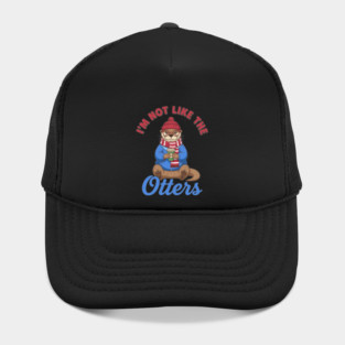I'm Not Like the Otters Hat