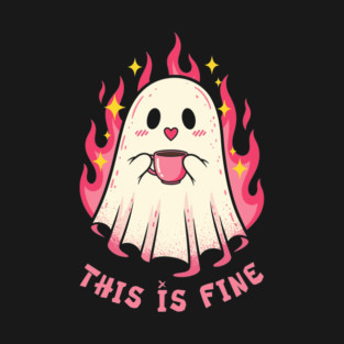This is Fine T-Shirt