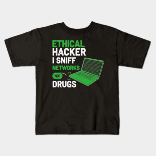 I Sniff Networks Not Drugs! Kids T-Shirt