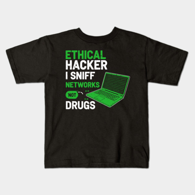 I Sniff Networks Not Drugs! Kids T-Shirt by enrynz