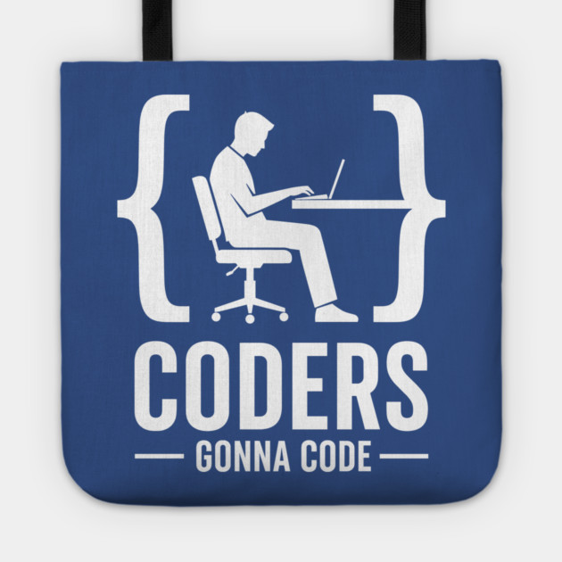 Coders Gonna Code Tote by enrynz