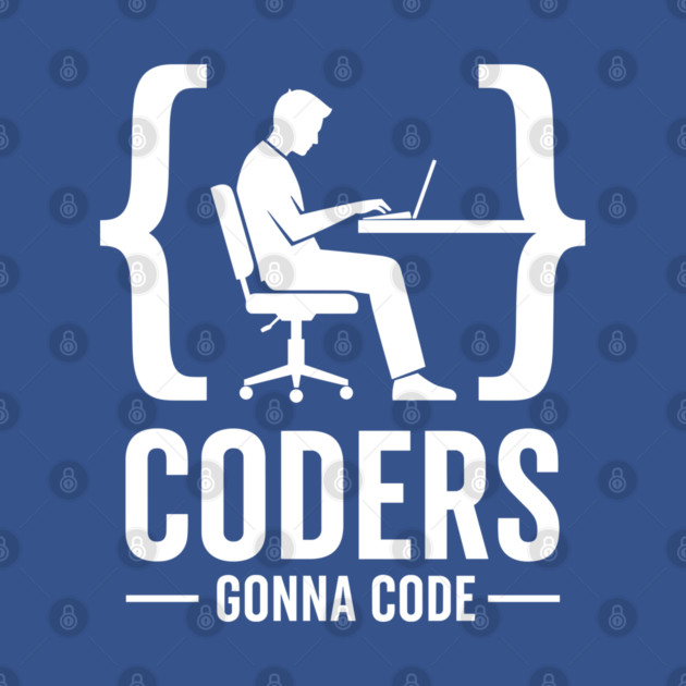 Coders Gonna Code by enrynz
