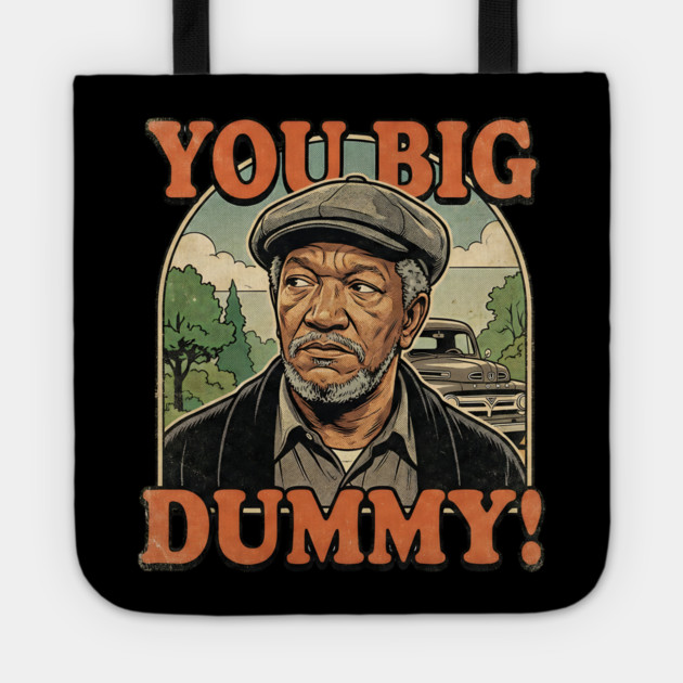 Fred Sandford You Big Dummy Tote by UrbanLifeApparel