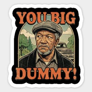 Fred Sandford You Big Dummy Magnet