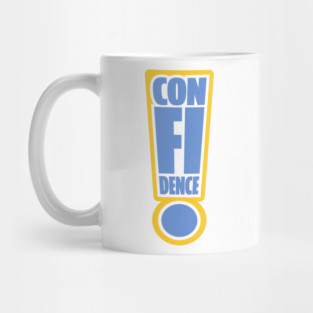 Confidence! Mug
