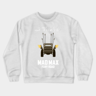 Mad Max Crewneck Sweatshirt