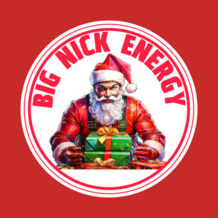 Big Nick Energy T-Shirt