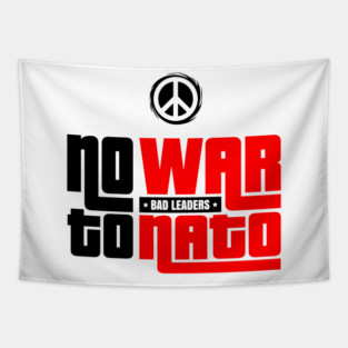 NO TO WAR v4 | BAD LEADERSHIP Tapestry