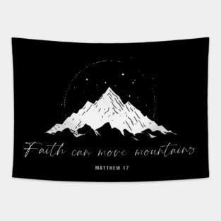 Faith Can Move Mountains Christian Camping Hiking Tapestry