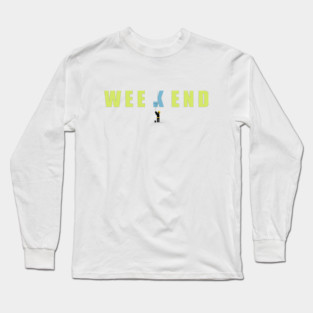Weekend Long Sleeve T-Shirt