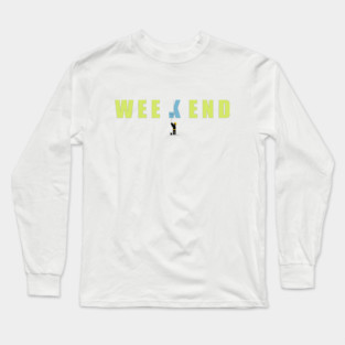 Weekend Long Sleeve T-Shirt