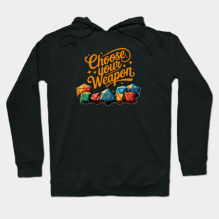 Distressed Choose your Weapon for board gamers and Table top Fans Hoodie