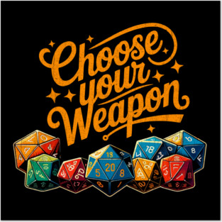 Distressed Choose your Weapon for board gamers and Table top Fans Posters and Art