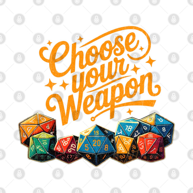 Distressed Choose your Weapon for board gamers and Table top Fans by Joaddo