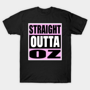 Straight Outta Oz Pink black and white oz and wicked lore T-Shirt