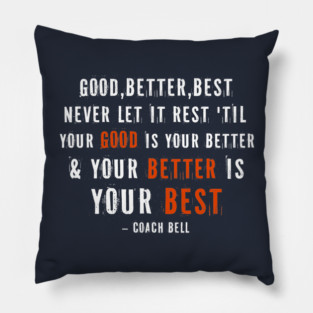 Good Better Best - Coach Ben Pillow