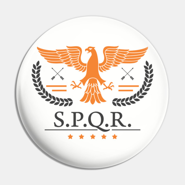 SPQR - Power, Order, Legacy Roman Empire Pin by Anticorporati