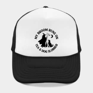 My Broom Runs On Tea and Dog Slobber Cheeky Witch® Hat