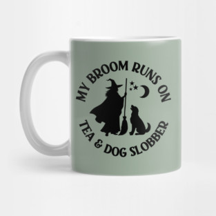My Broom Runs On Tea and Dog Slobber Cheeky Witch® Mug