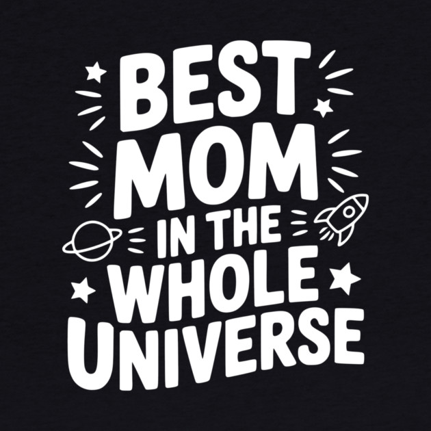 Best Mom in the Whole World by Frank Ring
