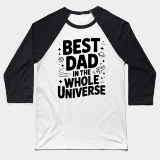 Best Dad in the Whole World Baseball T-Shirt