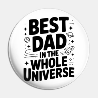 Best Dad in the Whole World Pin