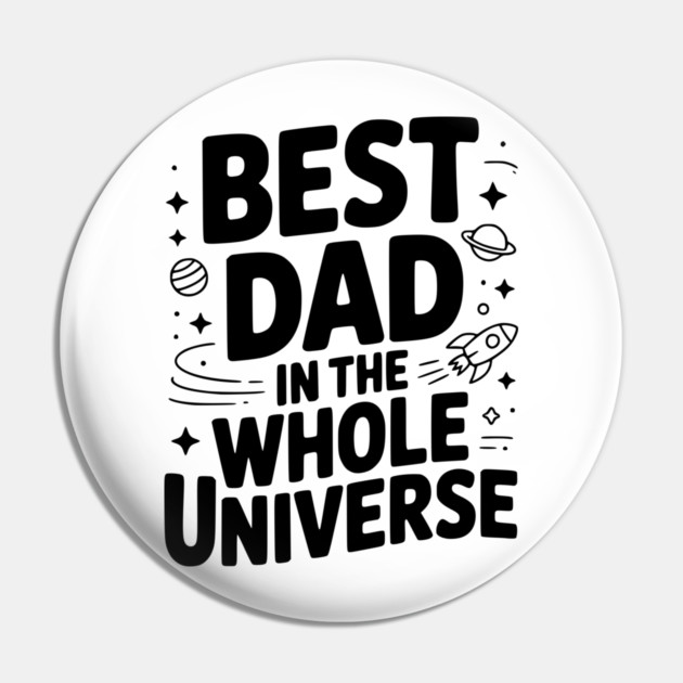 Best Dad in the Whole World Pin by Frank Ring