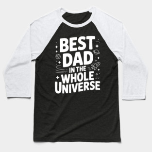 Best Dad in the Whole World Baseball T-Shirt
