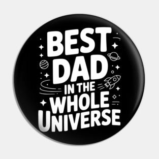 Best Dad in the Whole World Pin