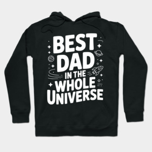Best Dad in the Whole World Hoodie