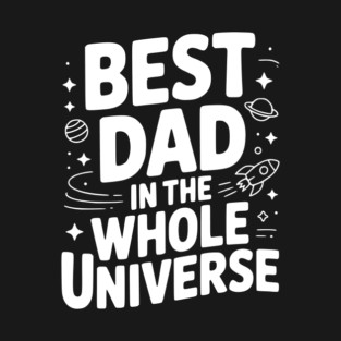 Best Dad in the Whole World T-Shirt