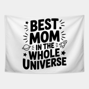 Best Mom in the Whole World Tapestry