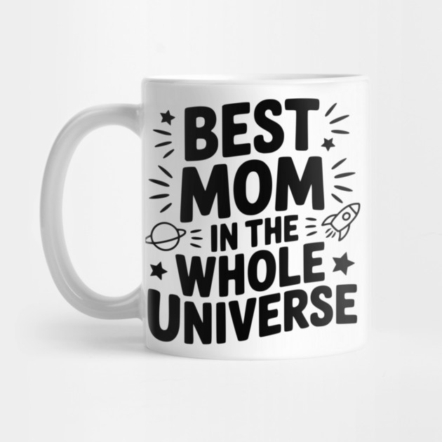 Best Mom in the Whole World by Frank Ring