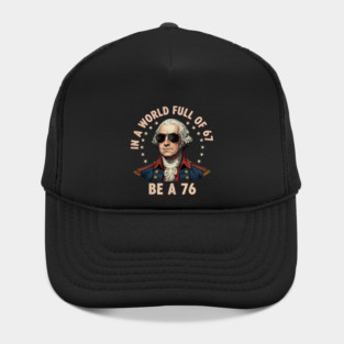 Gen Z Funny Six Seven Meme 1776 Washington 67 Hat
