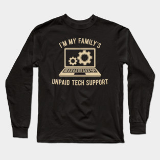 Funny Tech Lover Graphic Tee Computer Geek Nerd Engineer Long Sleeve T-Shirt