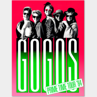 go-go's * gogos * gogo's * prime time tour 1984 Posters and Art