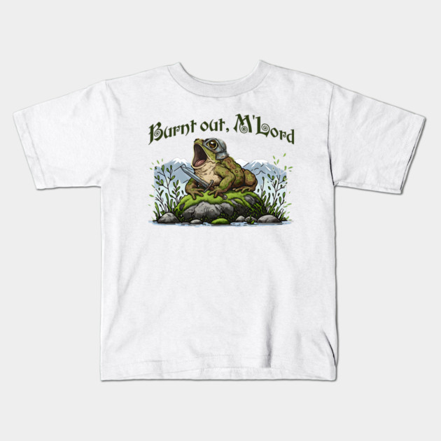 Toad in Armor announcing "Burnt out, M'Lord" Kids T-Shirt by Luxinda