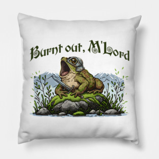 Toad in Armor announcing "Burnt out, M'Lord" Pillow